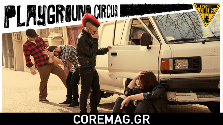 Playground Circus: Δείτε το νέο τους video clip